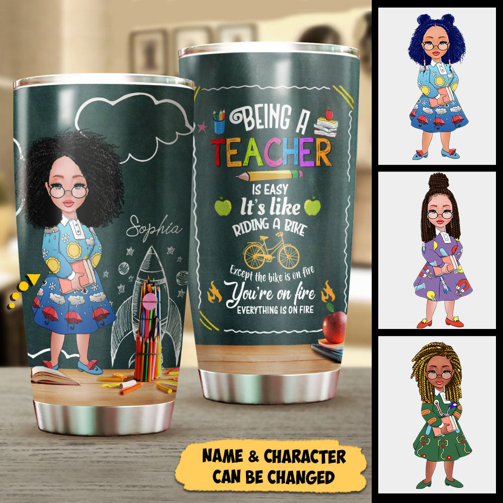 Being A Teacher Is Easy Tumbler - Personalized Tumbler Gifts For Teacher