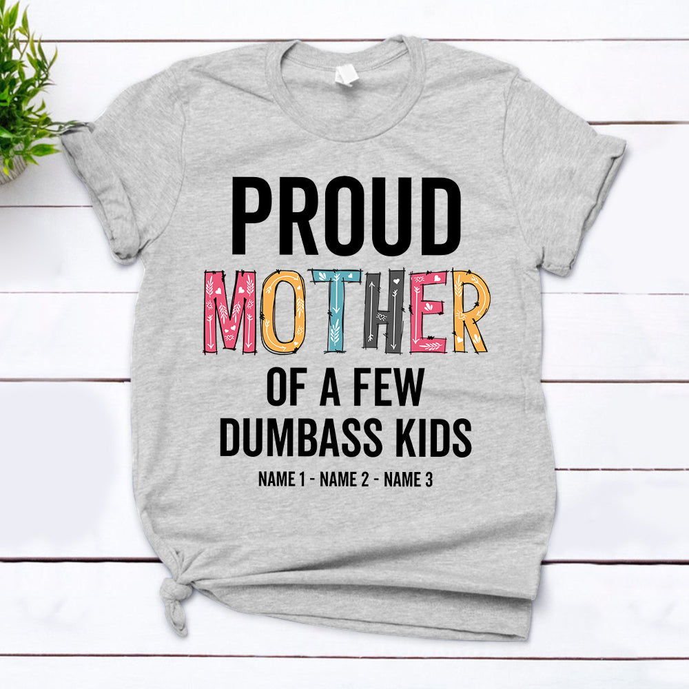 Custom Proud Mother Of A Few Dms Kids - Nickname & Kid's Names Can Be Changed - PHTS