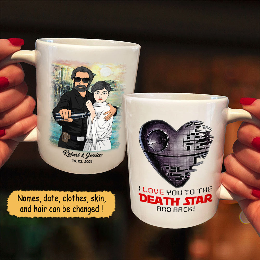 I Love You To The Death Star And Back, Personalized Mug For Couples, Name, Date & Character can be changed, HG98, UOND