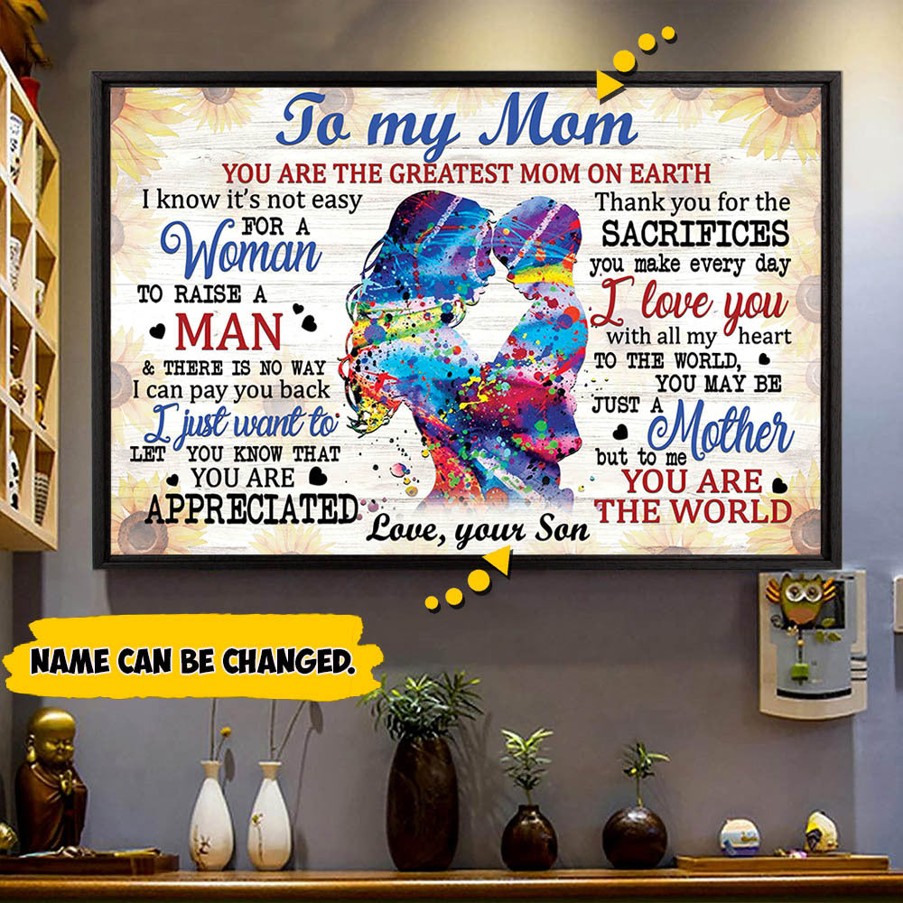 Watercolor Poster & Canvas, You Are The Greatest Mom On Earth, Gift For Mom From Son, TD98-214, DO99