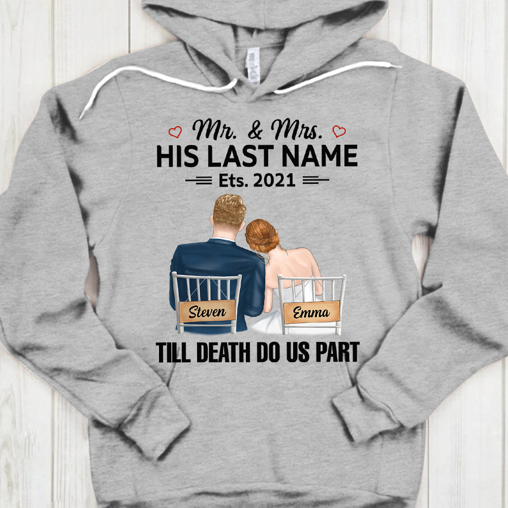 Custom Mr. & Mrs. Till Death Do Us Part Shirt - Gift for your Couple - HUTS