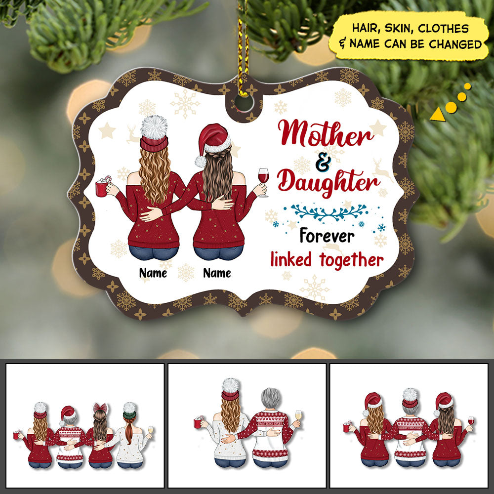 Mother & Daughter Forever Linked Together, Snow Pattern Version, Personalized Aluminum Medallion Ornament, UOND