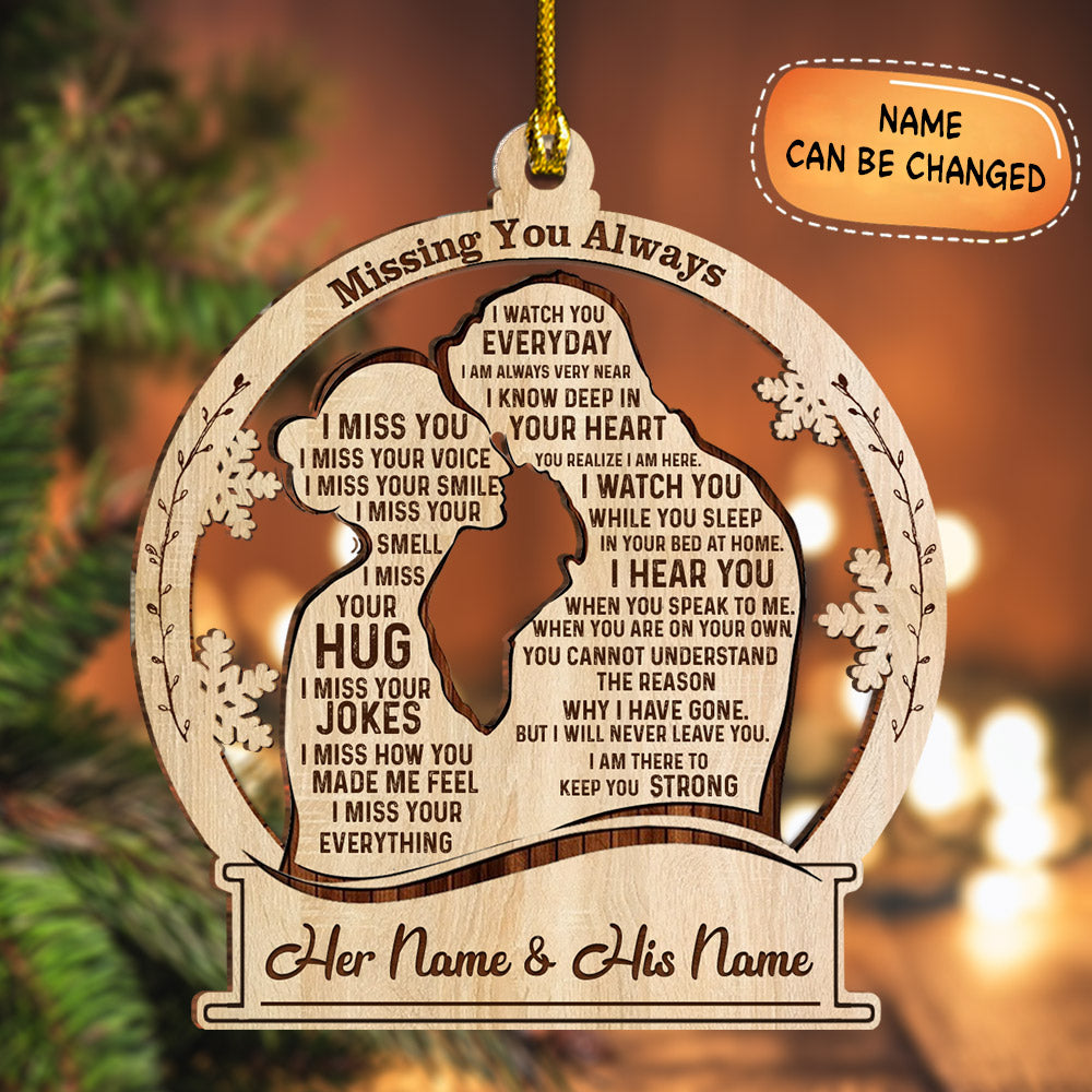 Missing You Always, Memorial Christmas Gift, Wood Ornament For your beloved Girl, Name can be changed, HG98, LIHD, Made By Wood And One Side Print