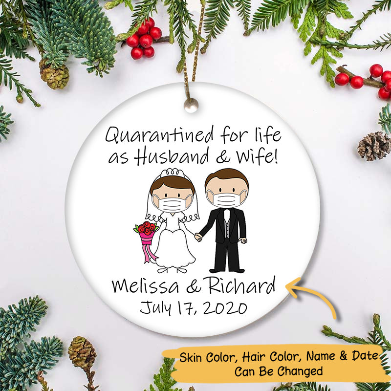 Bride and Groom Personalized Ornament, married during quarantine, funny ornament, wedding ornament, just married ornament