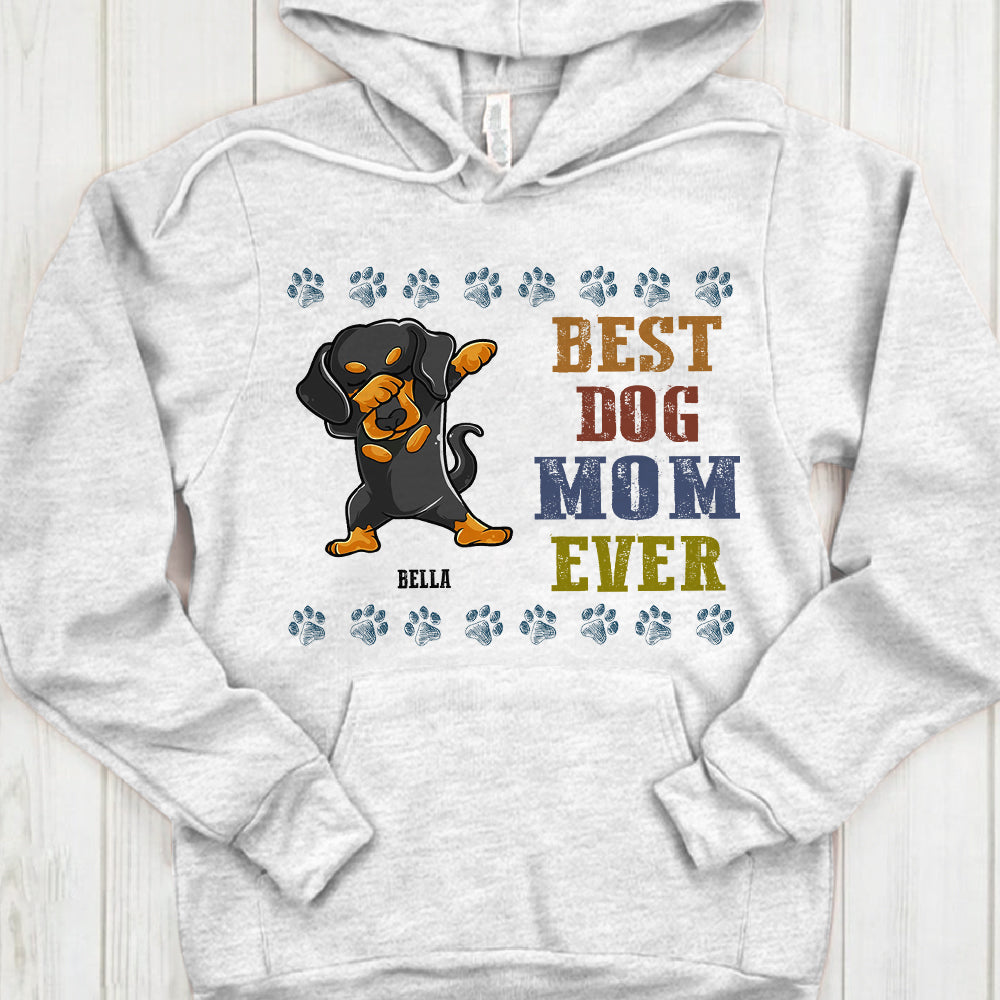 Custom Best Dog Mom Ever Shir, Gifts for Dog Lover , PHTS