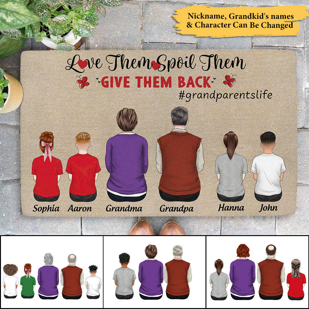 Love Them Spoil Them Give Them Back #Grandparentslife Personalized Doormat For Grandma, HN98, LIHD