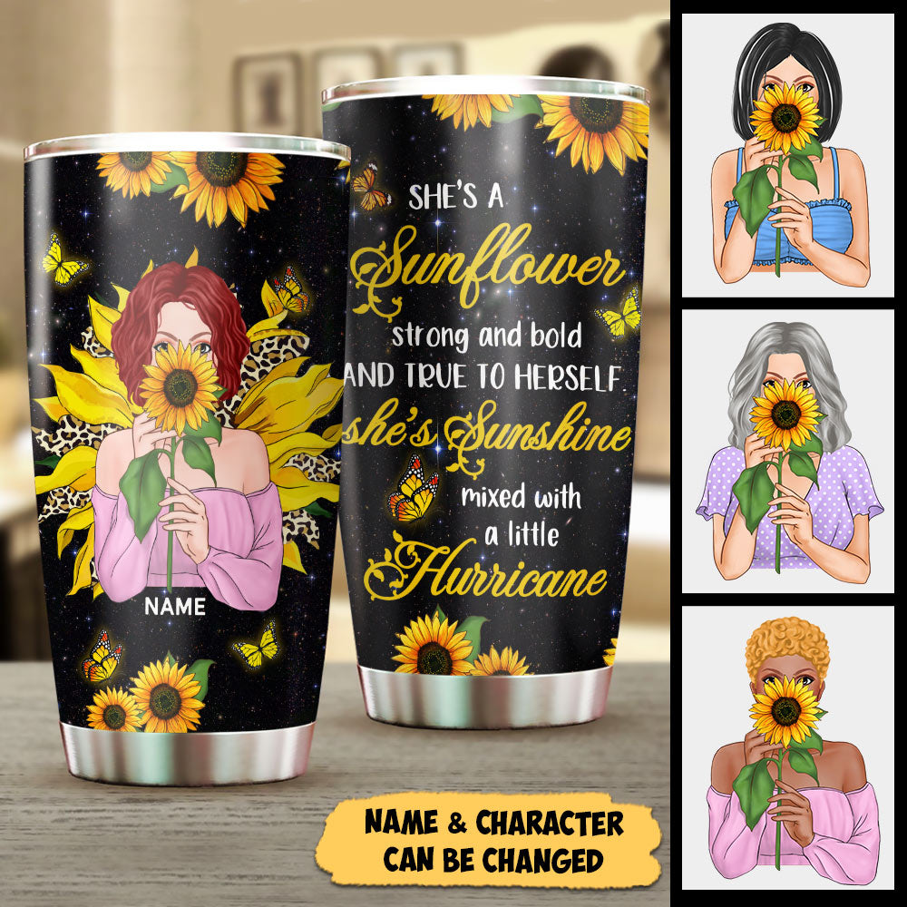 She’s A Sunflower, Strong And Bold And True To Herself, Personalized Tumbler for Woman, Sunflower with Woman Art Print, Name & Character can be changed, HG98, TRHN