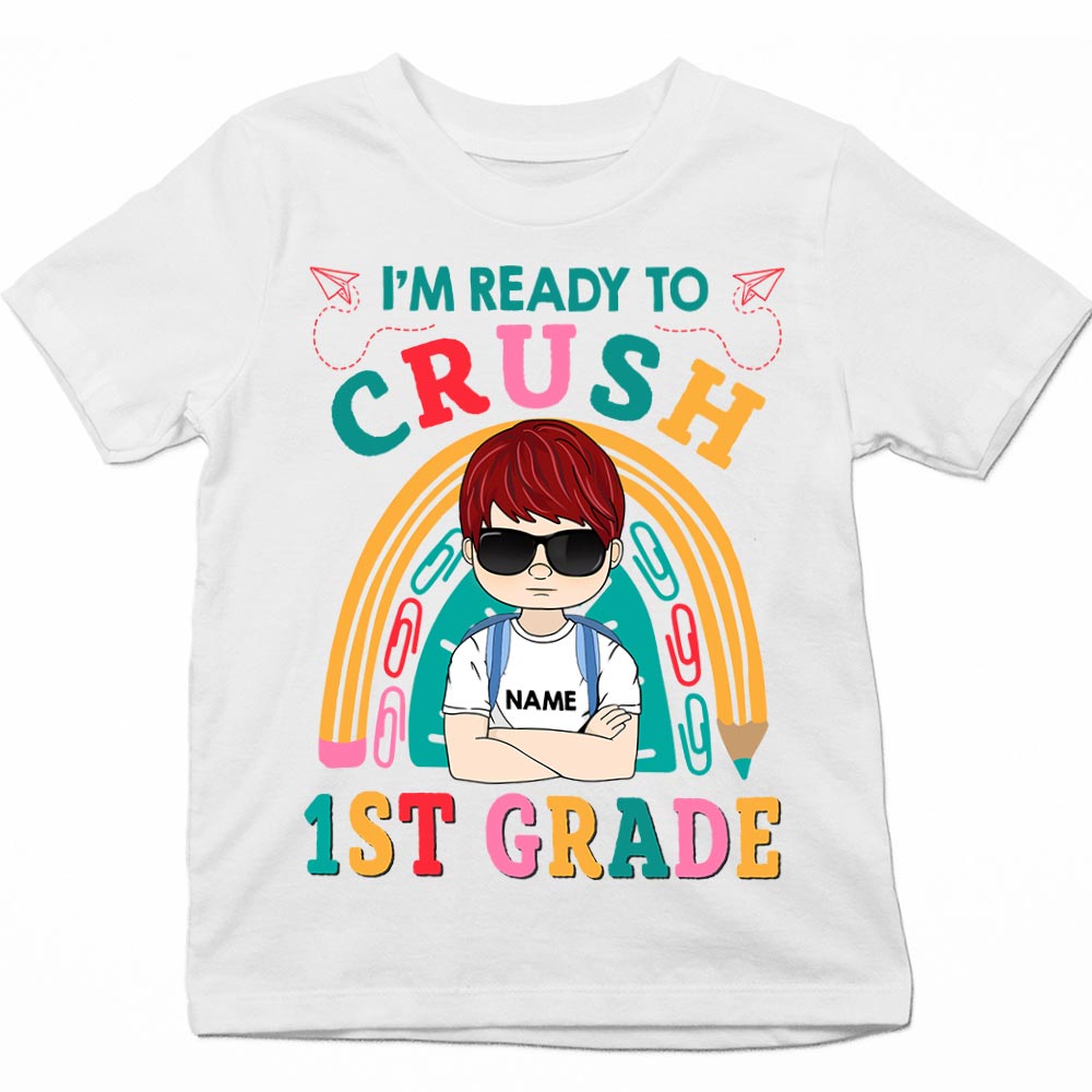 I'm Ready To Crush Kindergarten, Personalized Shirt For Student, Back To School Shirt, Name, Character & Types Of School Can Be Changed, TD98, HUTS