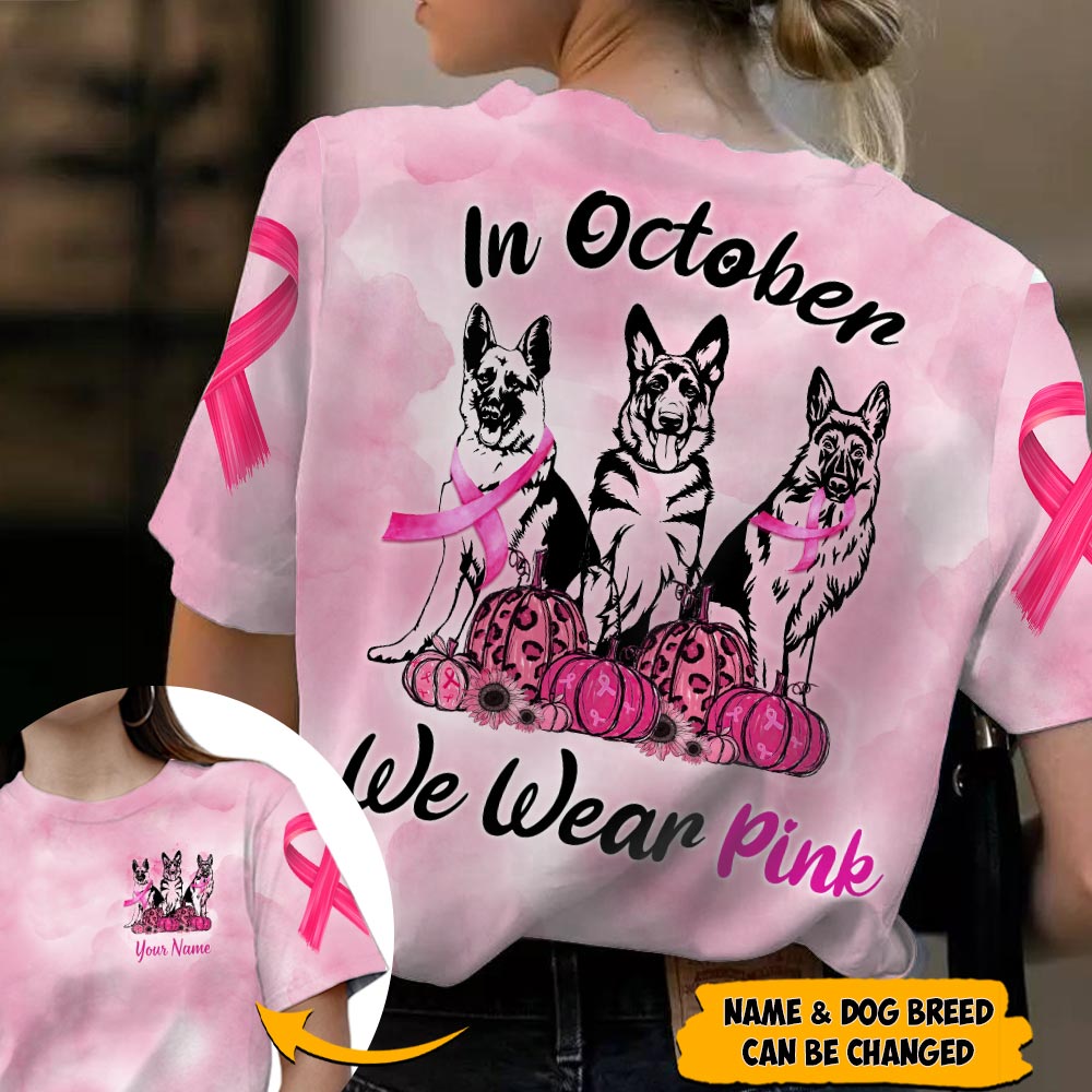 German Shepherd, In October We Wear Pink, Breast Cancer Awareness Personalized All Over Print Shirt, M0402, HUTS
